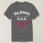 Mel McDaniel Stand On It TShirt (Design devant)