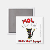 Mel "MOL : MEOW OUD LOUD" Magnet (Recto/Verso)