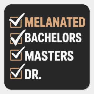 Melanated doctoraat afstuderen PhD EDD Bachelor Vierkante Sticker