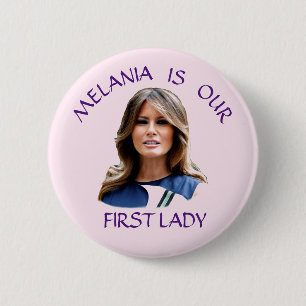Melania is onze eerste vrouw ronde button 5,7 cm