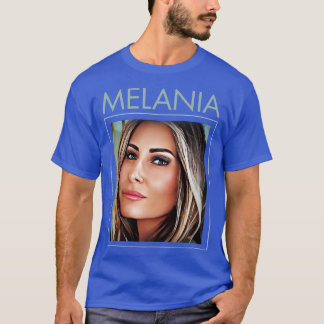 Melania T-shirt