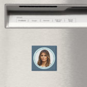 Melania TRUMP Première Dame Magnet Carré (In Situ (Lave-vaisselle))