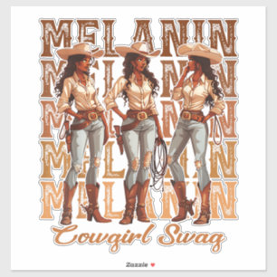Melanin Cowgirl Swag Sticker