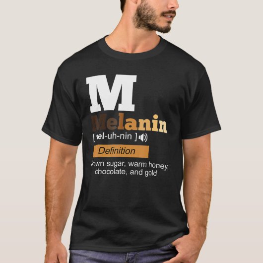 Melanin Definition Black History Month BLM African T-shirt (Voorkant)