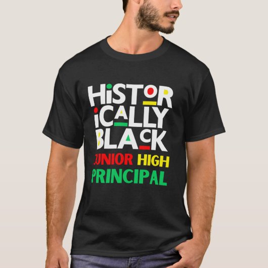 Melanin Junior High Principal Black History School T-shirt (Voorkant)