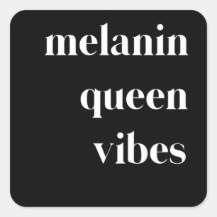 Melanin Queen Vibes Black Woman Girls Black Pride Vierkante Sticker