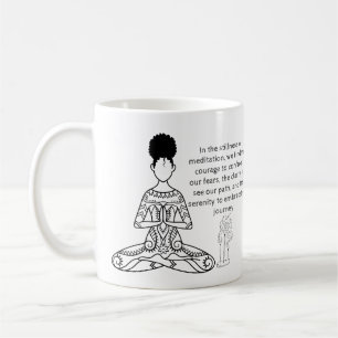Melanine Meditation Motivatie Quote Coffee Mok