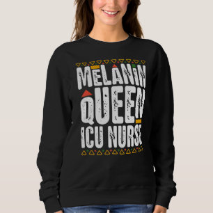 Melanine Queen ICU Verpleegster Zwart Geschiedenis Trui