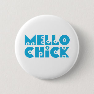 Mello Chick Ronde Button 5,7 Cm