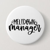 Meltdown Manager - Grappig Moederschap Ronde Button 7,6 Cm (Voorkant)