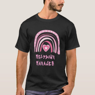 Meltdown Manager na schooldagopvang T-shirt