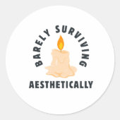 Melting Candle "Barely Surviving Aesthetically" Ronde Sticker (Voorkant)