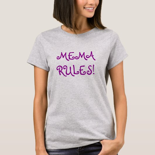 "Mema Rules" T Shirt (Voorkant)