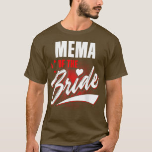 Mema van de Bride Wedding Party Matching Bridal Pa T-shirt