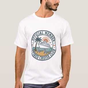 Membre officiel Retraité Cruise Club T-Shirt perso