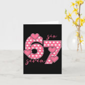 Meme 67 6 7 Six Seven Funny Valentines Day Kaart (Gele Bloem)