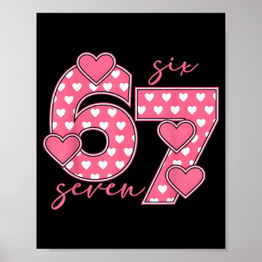 Meme 67 6 7 Six Seven Funny Valentines Day  Poster (Voorkant)