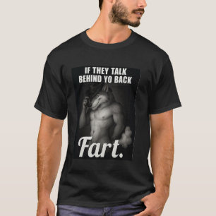 Meme Als Ze Praten Achter Je Rug Vreemd Specifiek T-shirt