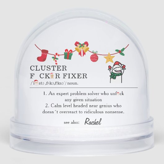 Mème amusant Noel Coworker Cluster F*ck Fixer (Avant)