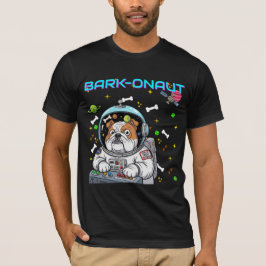 Meme "Barkonaut" Bulldog Funny Astronaut Space T-shirt