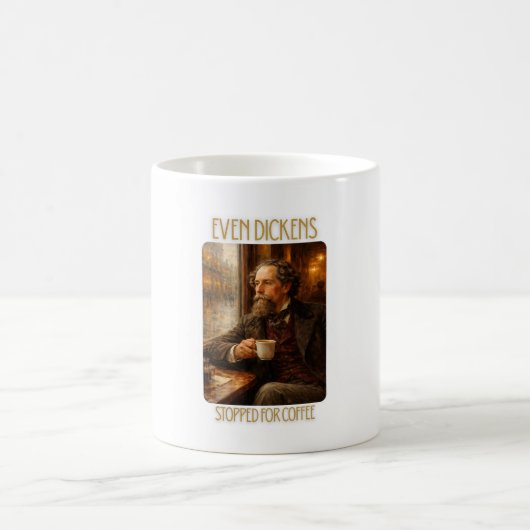 Même Dickens s'est arrêté pour un café - Tasse lit (Centre)