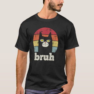Meme gezegde Bruh met Cat Greetings Tiener Boys Ma T-shirt
