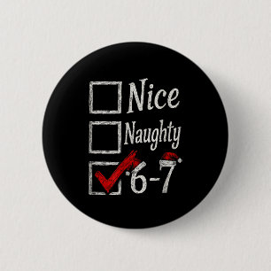 Meme Leuk Stout Kerst Grappig Cadeau Mannen, Vrouw Ronde Button 5,7 Cm