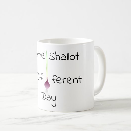 Même Shallot Différent Jour Café Mug (Devant droit)