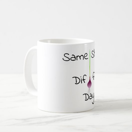 Même Shallot Différent Jour Café Mug (Devant gauche)