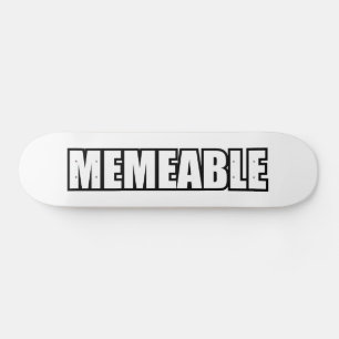 MEMEABEL SKATEBOARD