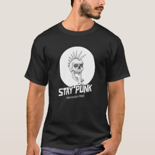 Memento Mori Blijf Punk   Goth Rock In Dood En Li T-shirt