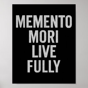 Memento Mori, Leef volledig. Stoïcijns, , quote. Poster