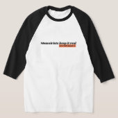 Memoiristen houden het echte baseball T T-shirt (Laagn)