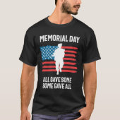 Memorial Day All Gave T-shirt (Voorkant)