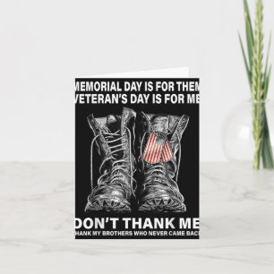 Memorial Day is voor hen Veterans Day is voor mij Kaart