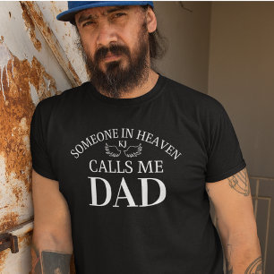 Memorial Iemand in de hemel noemt me papa T-Shirt