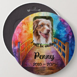 Memorial Pet Rainbow Bridge Large Pin Button Foto