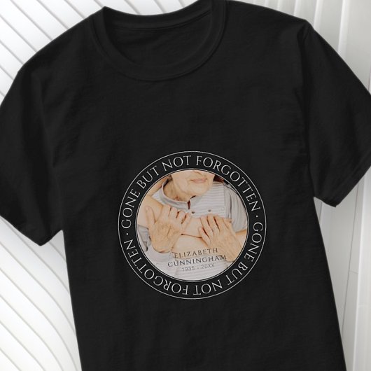 Memorial Quote Classic Elegant Chic Photo Keepomwi T-shirt