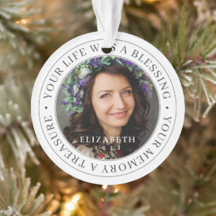 Memorial Your Life a Blessing Modern Photo Ornament