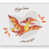 Men Love Pterodactyls sticker (Devant)