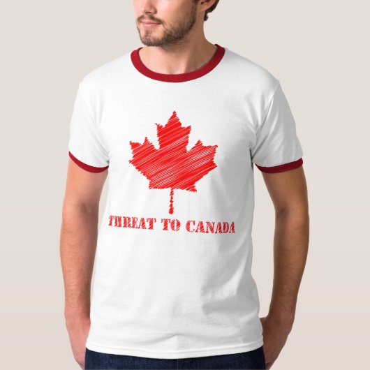 Menace pour le T-shirt du Canada (Devant)