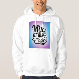 Meng het als magie hoodie