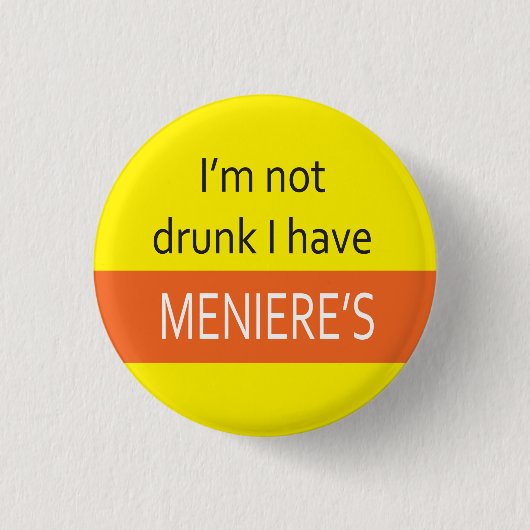 Meniere's badge Je ne suis pas ivre épingle vertig (Devant)