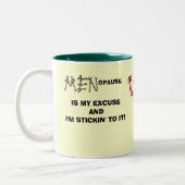 MENOPAUSE, IS MIJN EXCUSULE EN IK.. TWEEKLEURIGE KOFFIEMOK (Links)