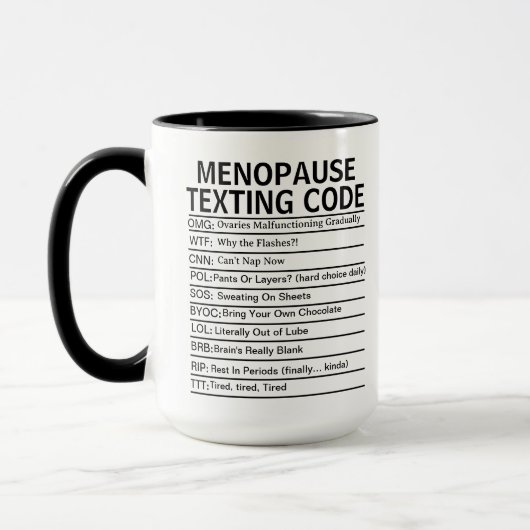 Menopause Texting Code, funny Perimenopause gift Mok (Links)