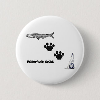 menopauze Sucks Ronde Button 5,7 Cm