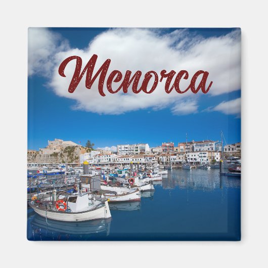 Menorca Haven van Ciutadella - Souvenir Magneet (Voorkant)