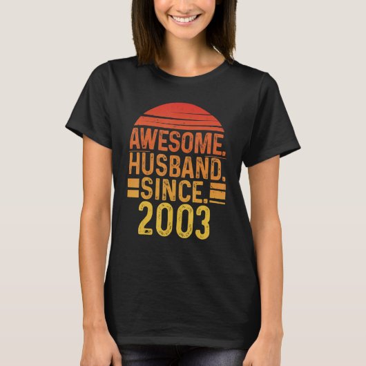 Mens Awesome Husband since 2003 Wedding Anniversar T-shirt (Voorkant)