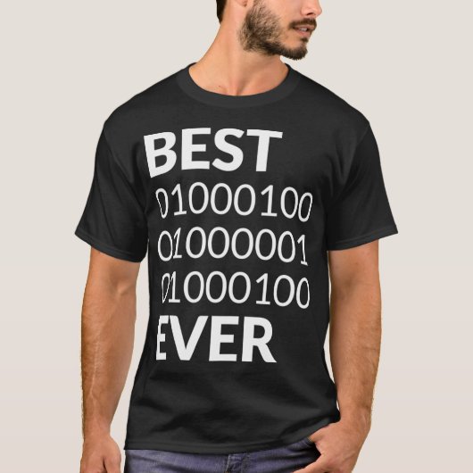 Mens Best Dad Ever Shirt Binary Code Fathers Day G (Voorkant)