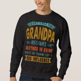 Mens Call Me Grandpa Because Partner In Crime Fath Trui